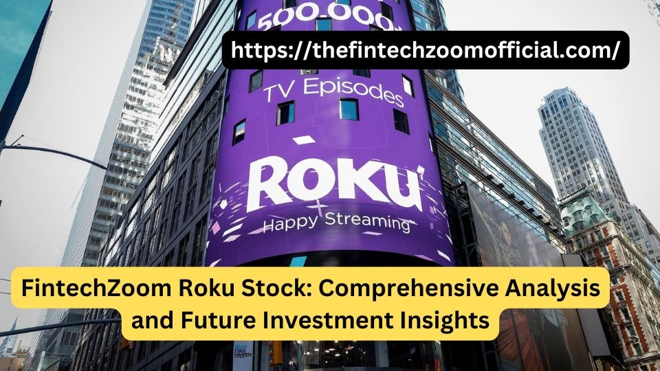 fintechzoom roku stock