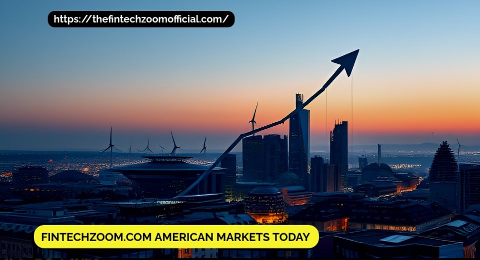 Fintechzoom.com European Markets Today: Key Trends and Insights You Need to Know