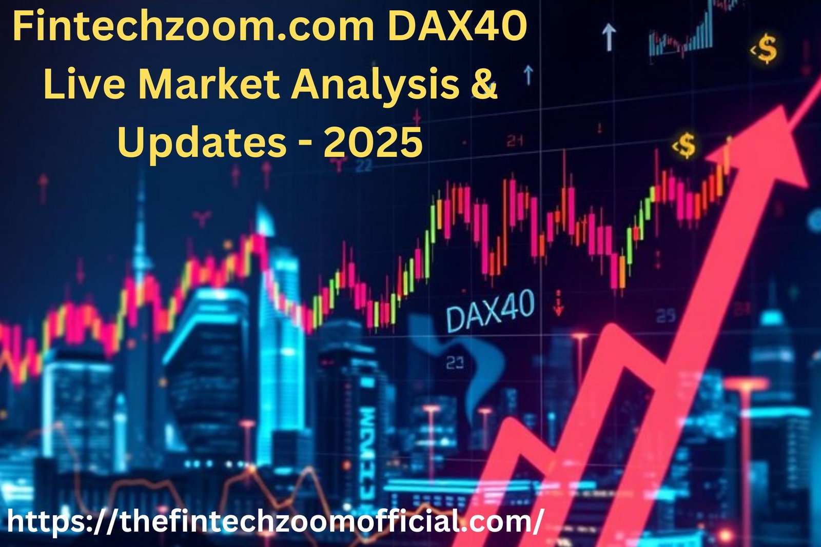 Fintechzoom.com DAX40-2025-Featured image