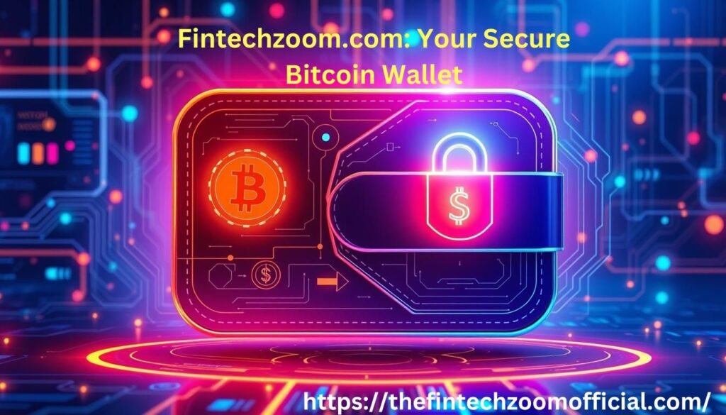 Fintechzoom.com bitcoin wallet